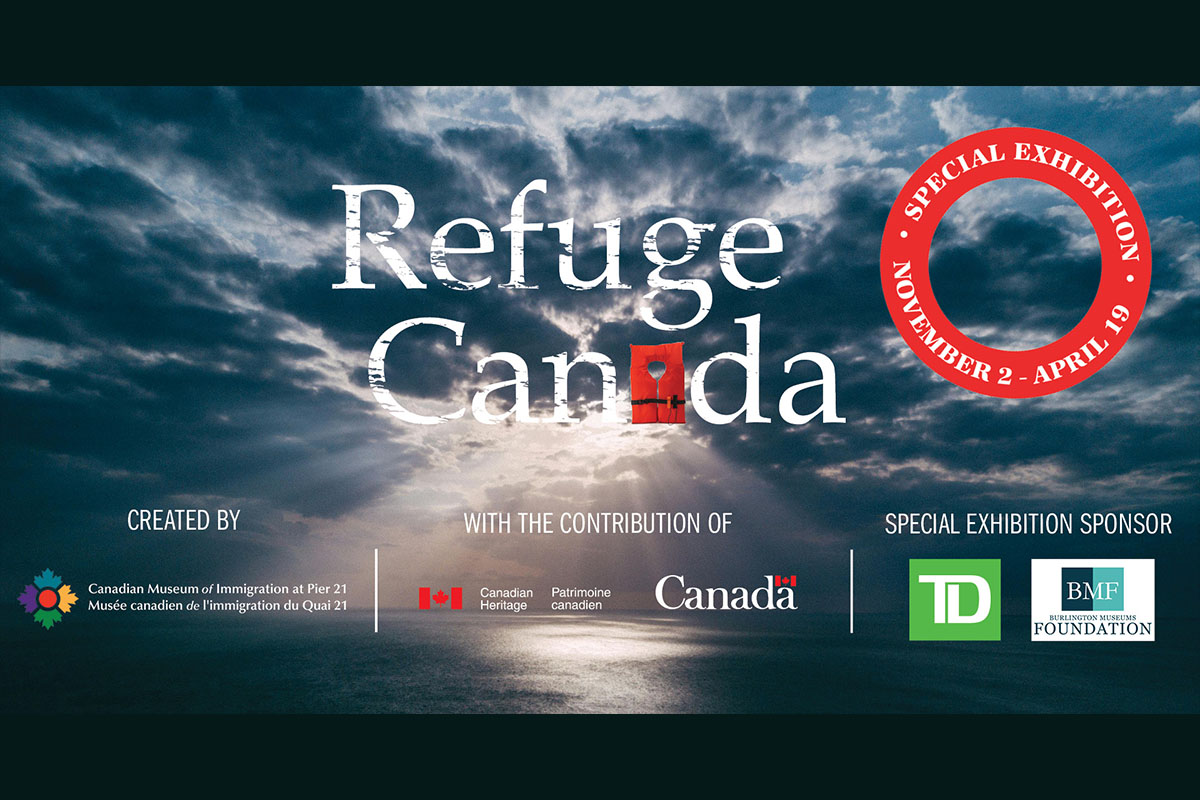 Refuge Canada at Joseph Brant Museum from November 2, 2024 – April 19, 2025.